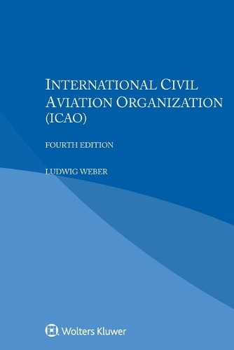 Ludwig Weber International Civil Aviation Organization ( (Paperback) (UK IMPORT)