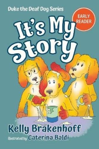 Kelly Brakenhoff It’s My Story (Paperback) Duke the Deaf Dog (UK IMPORT)
