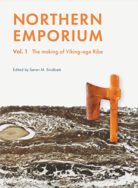 Northern Emporium Vol 1: Vol. 1 The Making by Soren Michael Sindbaek HARDBACK