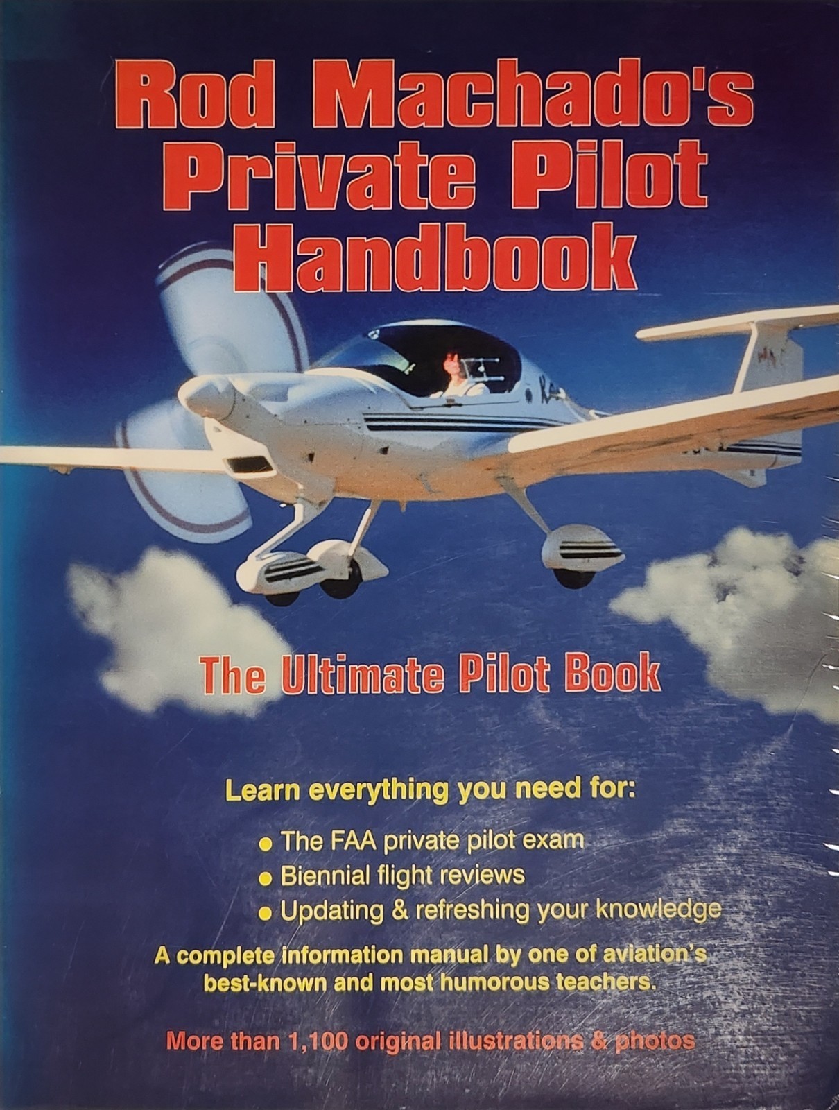 Rod Machado’s Private Pilot Handbook | The Ultimate Pilot Book