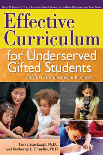Effective Curriculum for Underserved Gifted Students: A CEC-TAG Education – GOOD