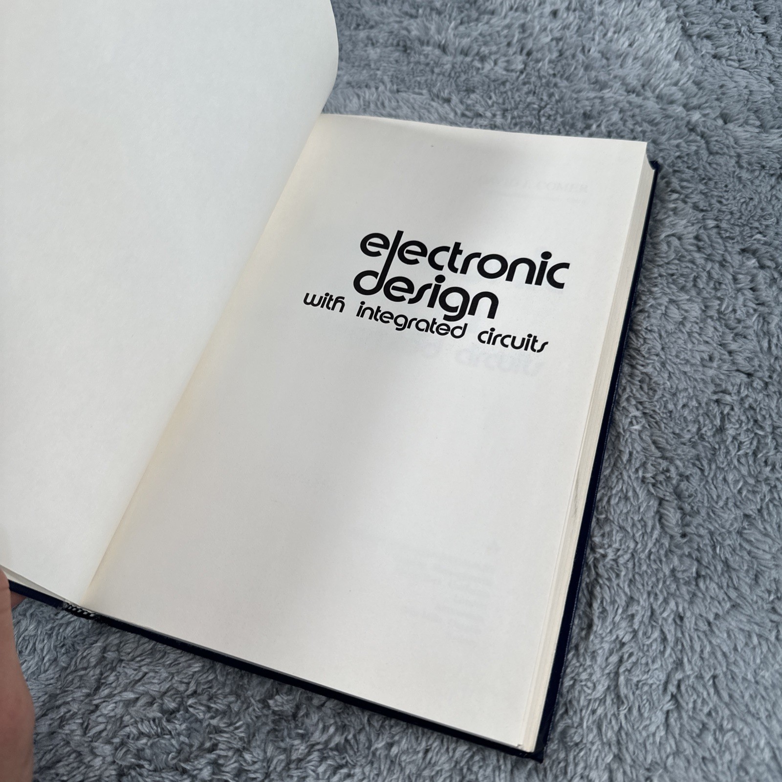 Electronic Design with Integrated Circuits by Comer David J 1981 Textbook