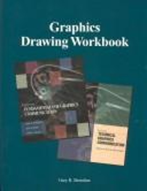 Graphics Drawing Workbook Paperback Gary Robert Bertoline