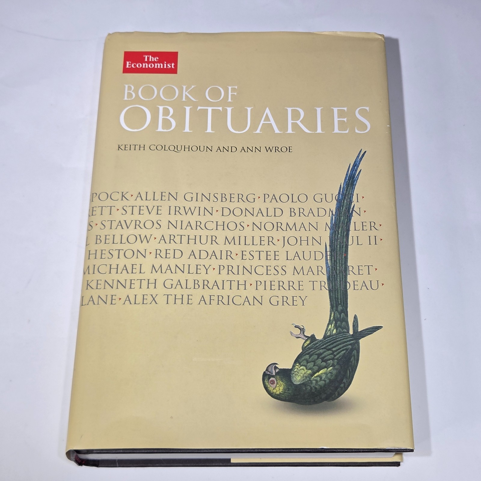 The Economist Book of Obituaries 2008 HC DJ Keith Colquhoun Ann Wroe