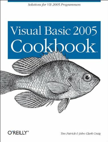 Visual Basic 2005 Cookbook: Solutions for VB 20, Patrick, Craig+=