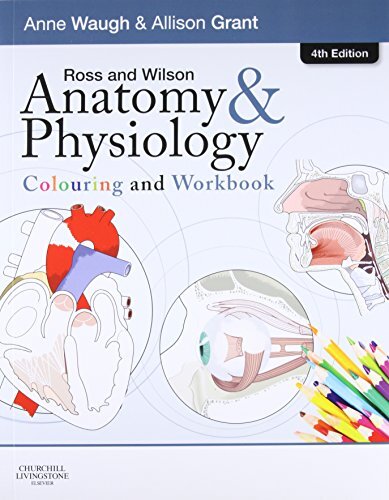 Ross and Wilson Anatomy and Physiology Colouring and Workbook, 4
