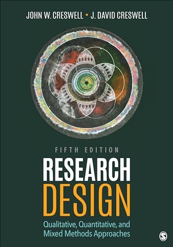 Research Design: Qualitative, Quantitative, and Mixed Methods …