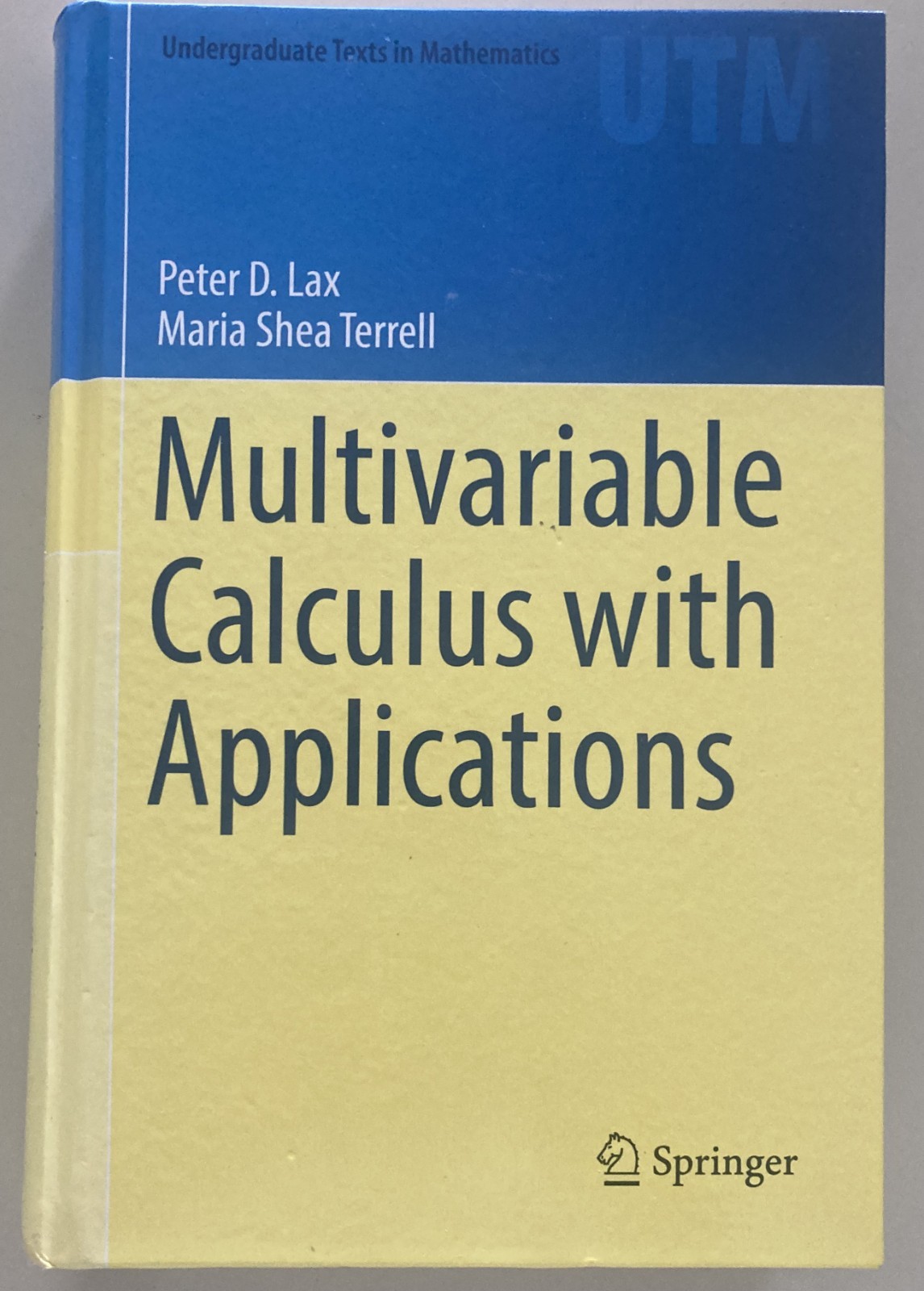 Multivariable Calculus with Applications (Undergraduate Texts in Mathematics VG