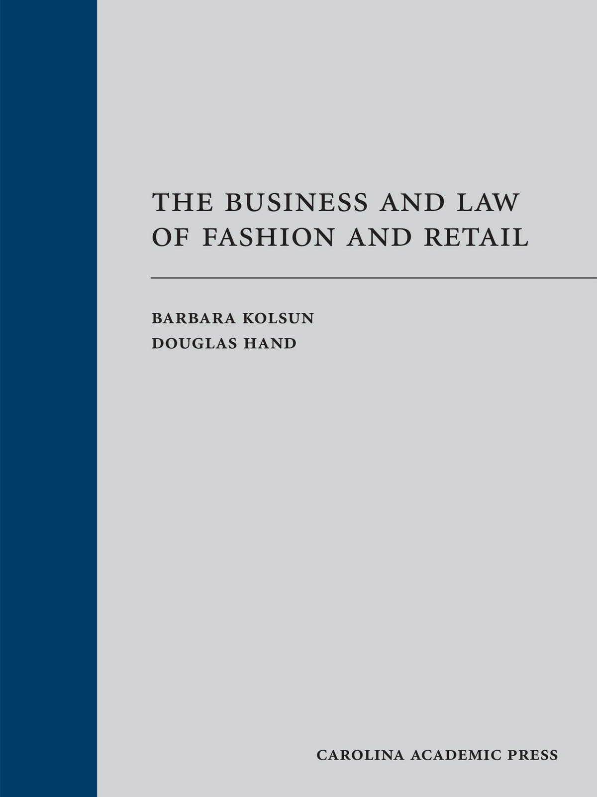 The Business and Law of Fashion and Retail