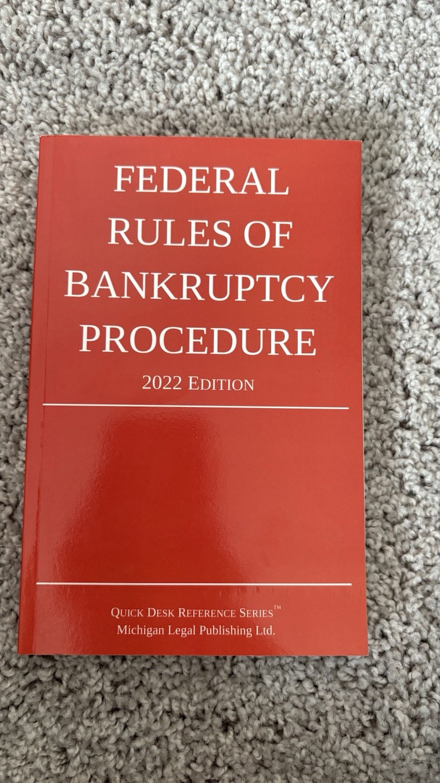 Federal Rules Of Bankruptcy Procedure 2022 Edition