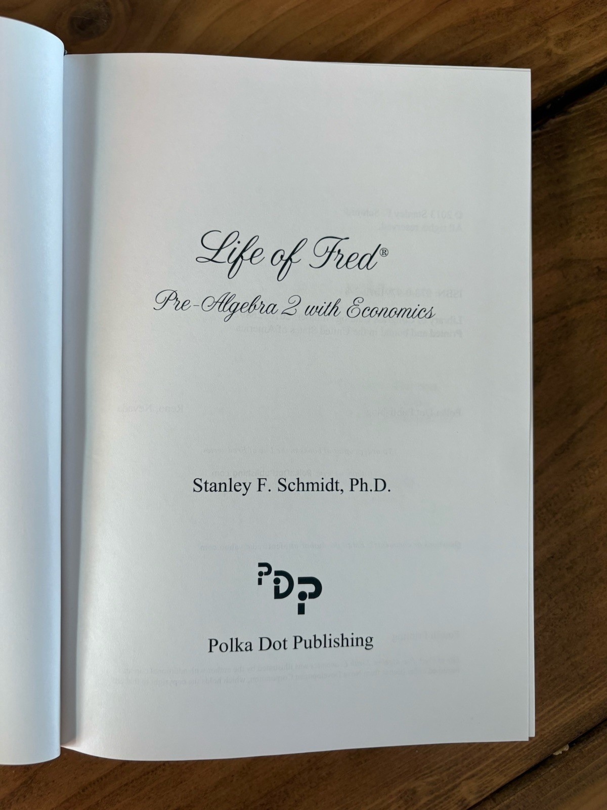 Life of Fred Pre-Algebra 2 With Economics Hardcover Stanley F. Schmidt, Ph.D.