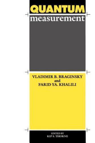 Quantum Measurement, Paperback by Braginsky, Vladimir Borisovich; Khalili, Fa…