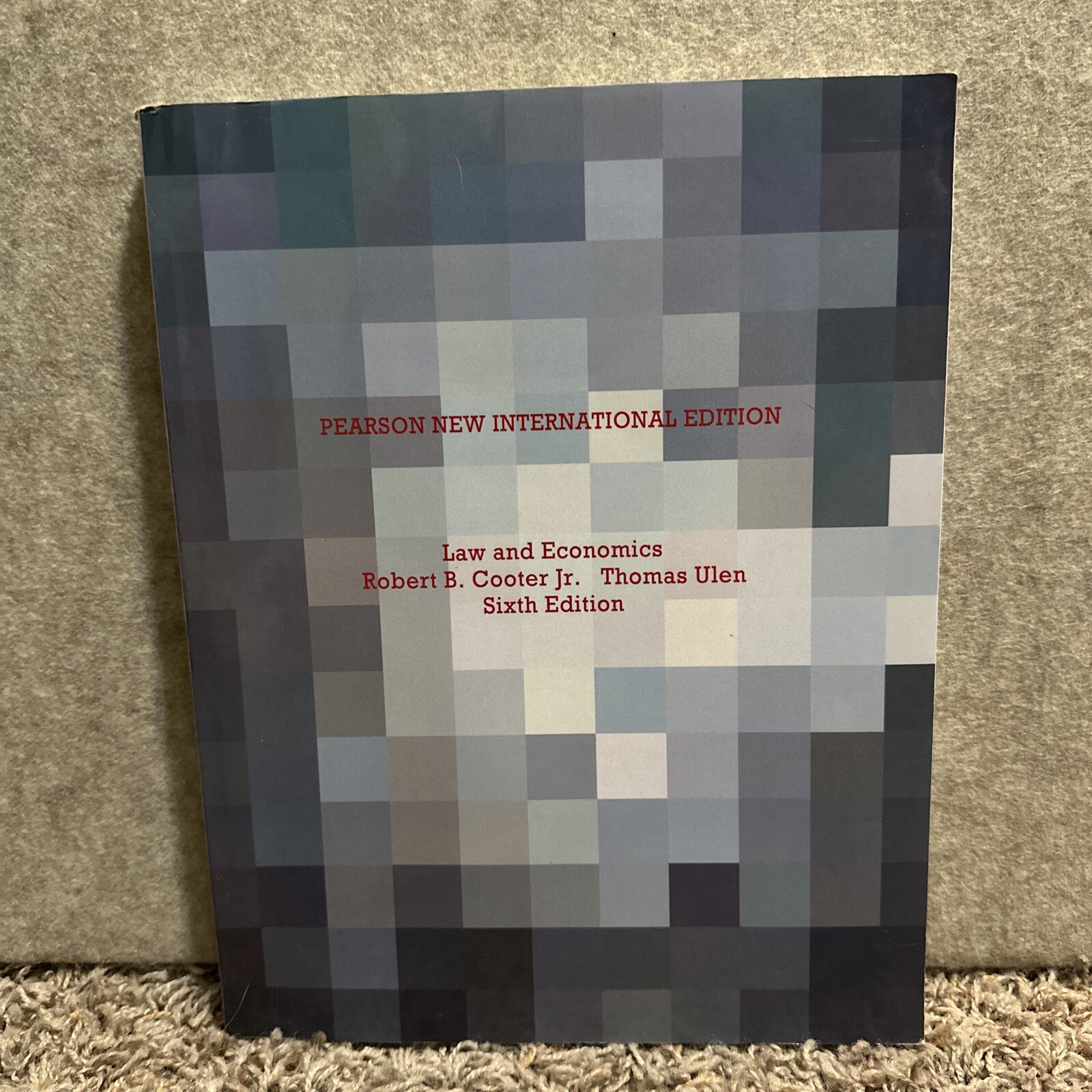 Law and Economics: Pearson New International 6th Edition revised by Robert Coote
