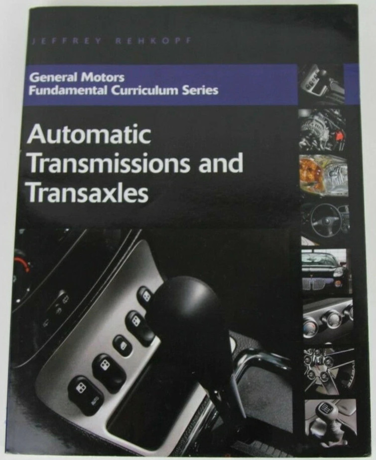 General Motors Automatic Transmissions and Transaxles by Rehkopf 9780131582323