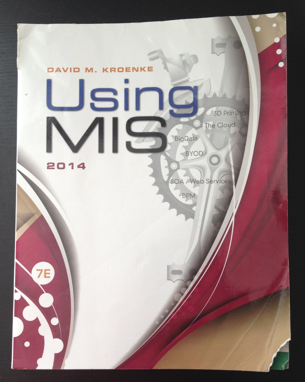 Using MIS (7th Edition) by Kroenke