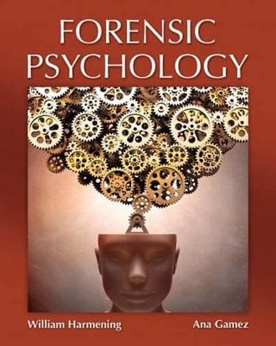 Forensic Psychology by William Harmening: Used