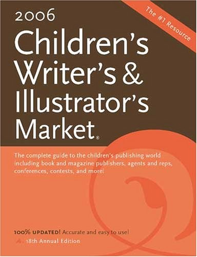 2006 Childrens Writers & Illustrators Market (CHILDREN’S WRITER’S AND ILLUST…