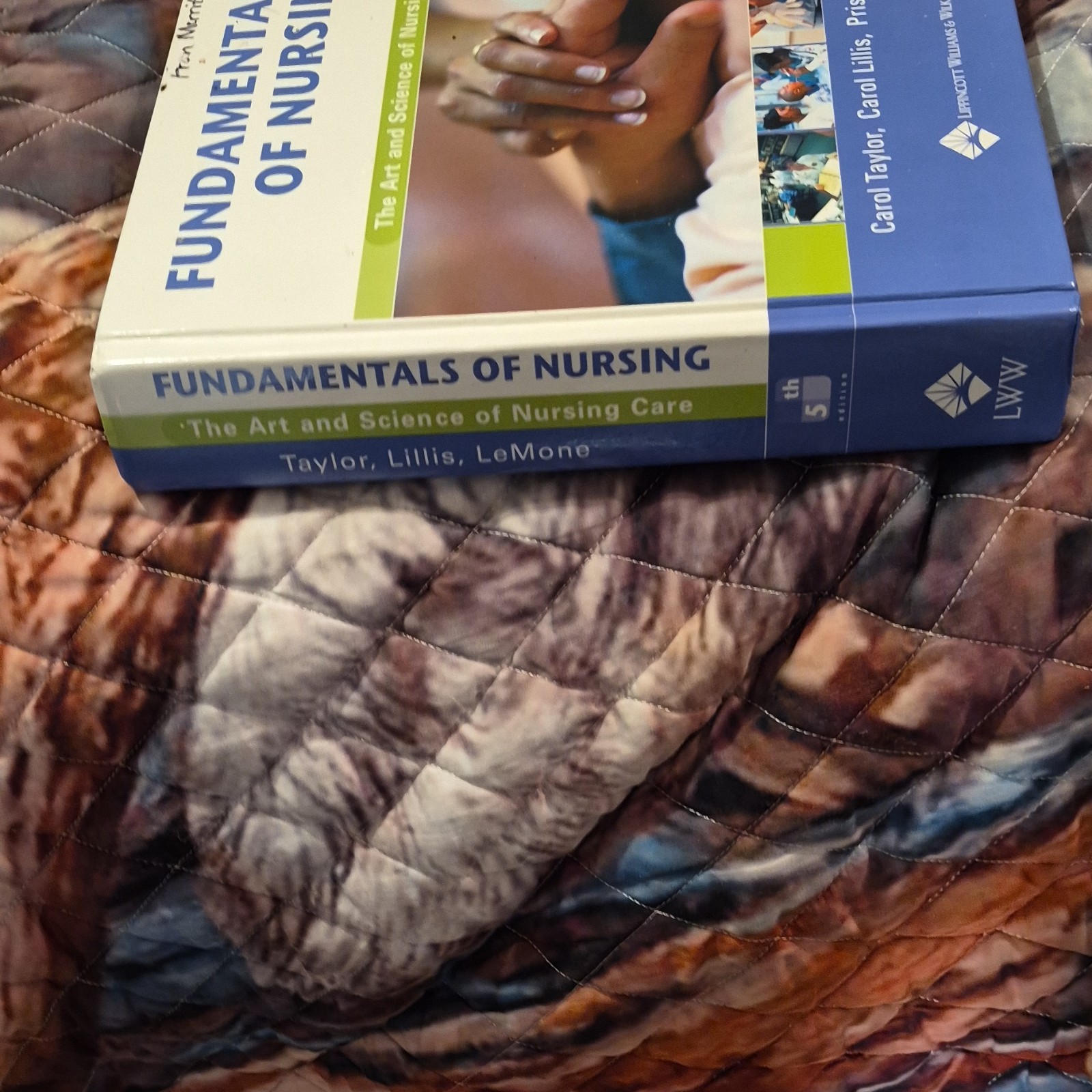 Fundamentals of Nursing 5th Ed. Taylor Lillis LeMone Hardcover