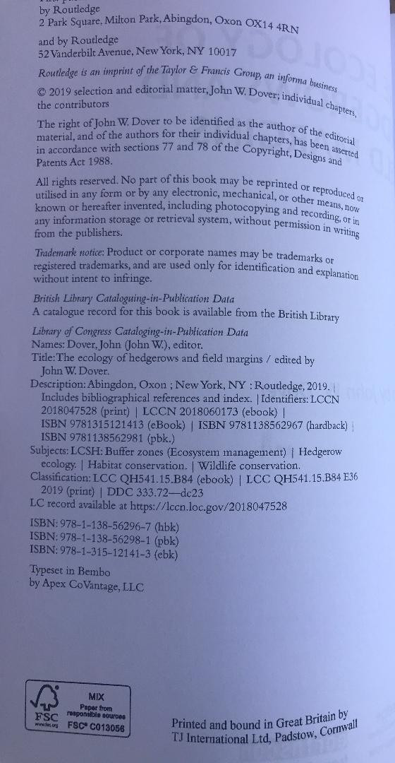 THE ECOLOGY OF HEDGEROWS AND FIELD MARGINS ~JOHN DOVER ~2019 ~REVIEWS & RESEARCH