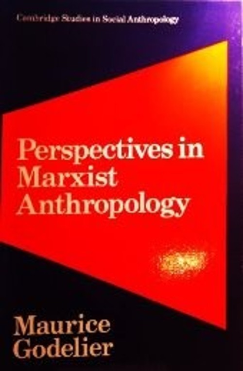 Marxist Anthropology Paperback Maurice Godelier