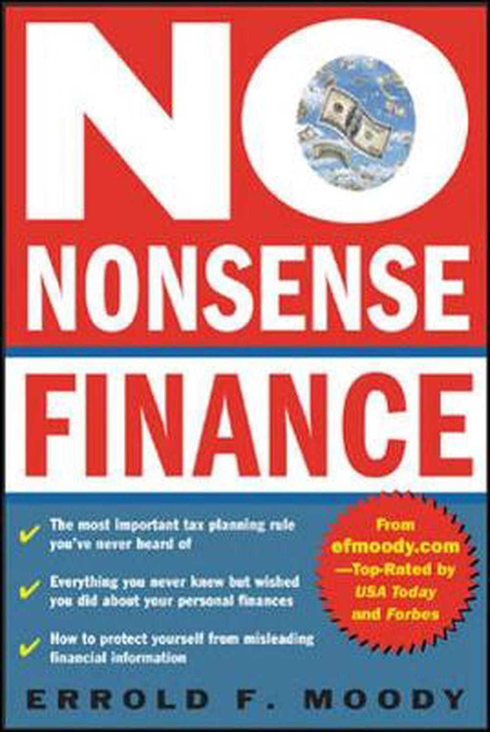 No-Nonsense Finance: E.F. Moody’s Guide to Taking Complete Control of Your Perso
