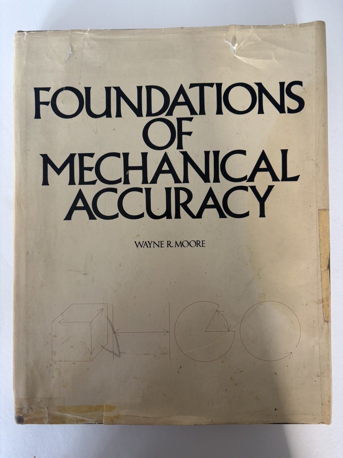 Foundations Of Mechanical Accuracy Wayne R. Moore 1st Edition Hardcover