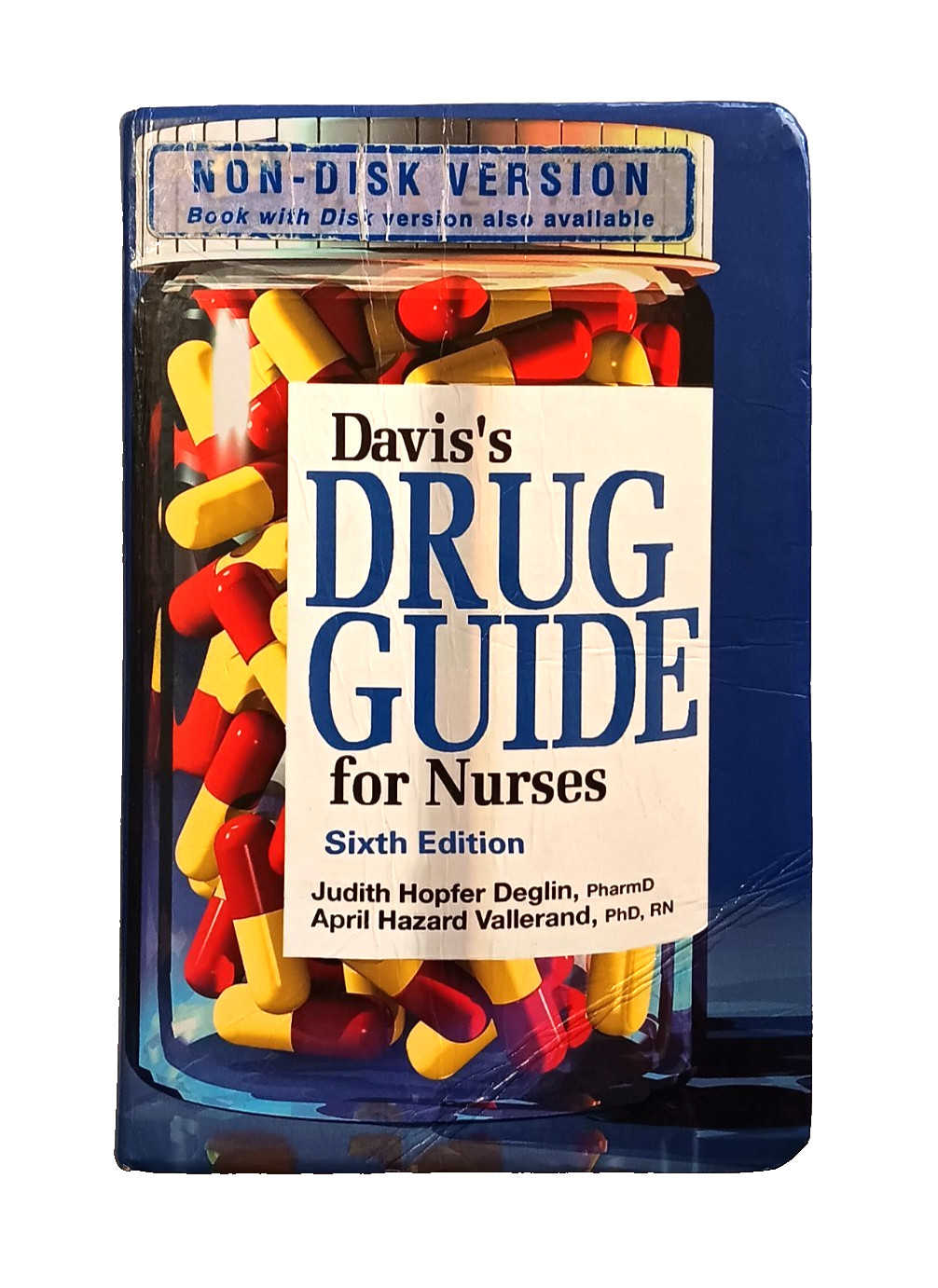 Davis’s Drug Guide for Nurses Sixth Edition Non Disc Version Paperback Book