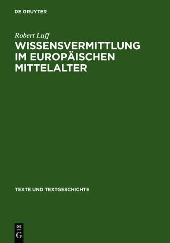 Robert Luff Wissensvermittlung Im Europäischen Mittelalter (Hardback)