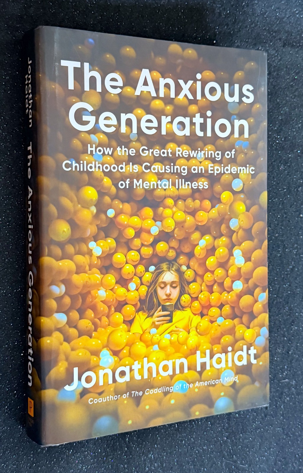 Anxious Generation by Jonathan Haidt (First Printing)