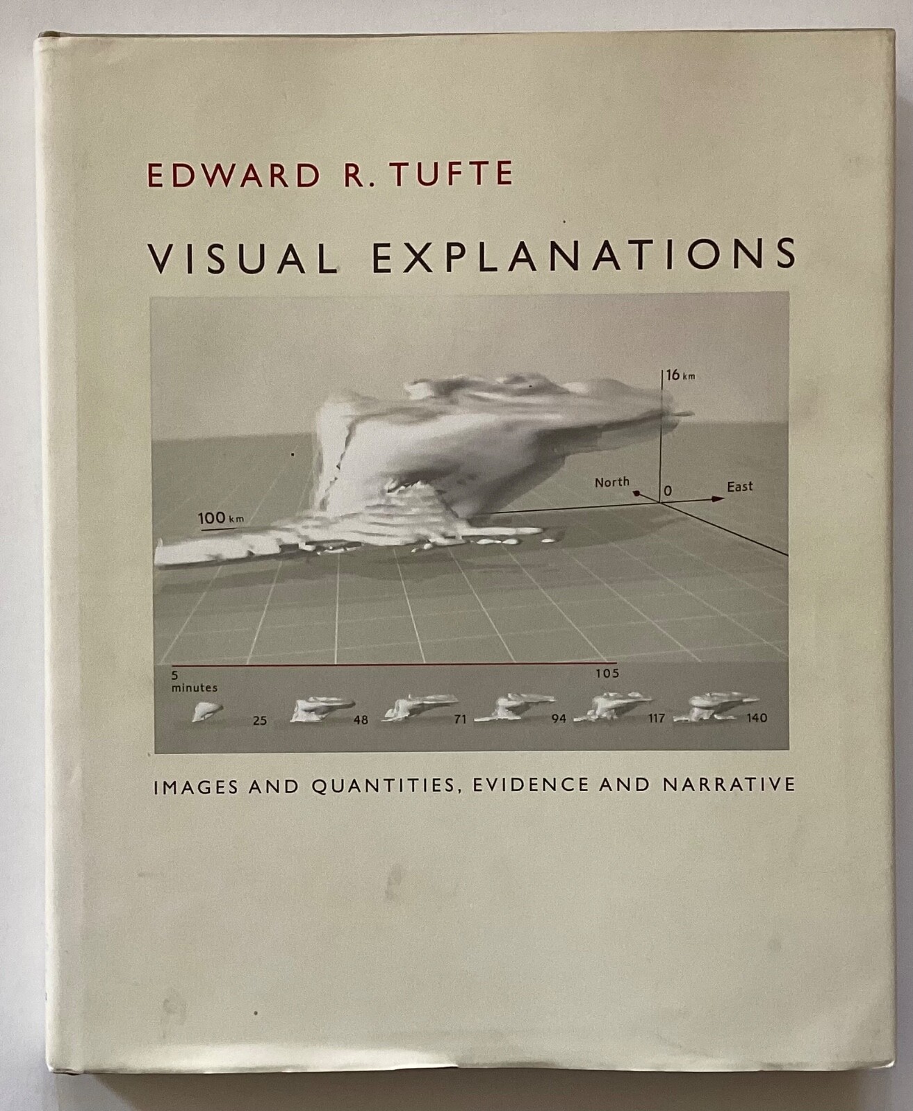 Tufte VISUAL EXPLANATIONS 2003