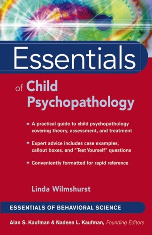 Essentials of Child Psychopathology Paperback Linda Wilmshurst