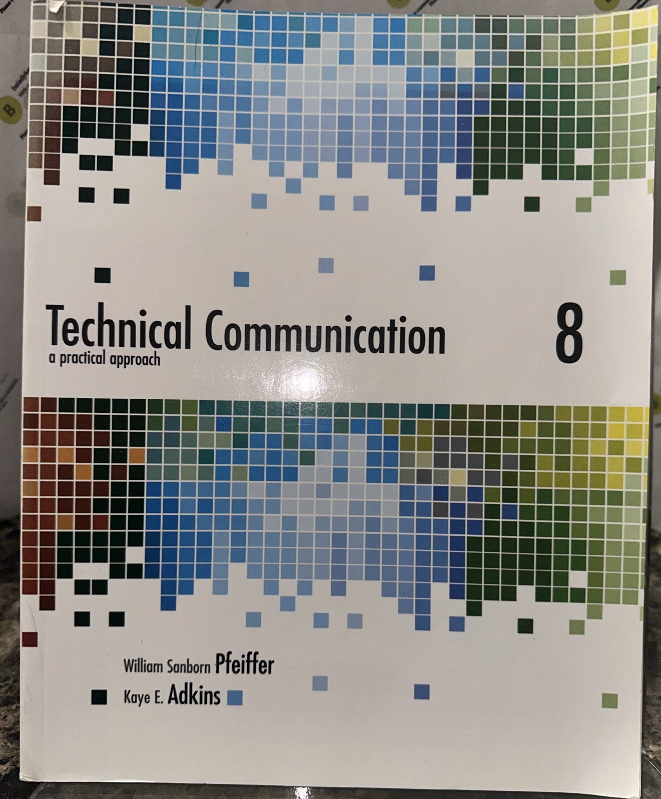 Technical Communication: A Practical Approach by William Pfeiffer