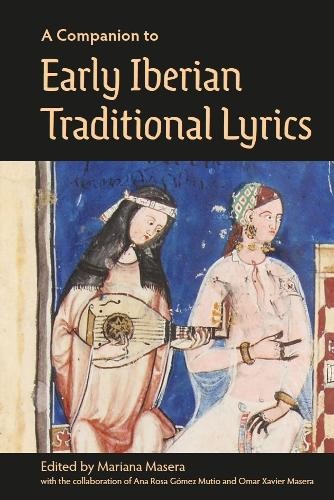 Mariana Masera A Companion to Early Iberian Traditional L (Hardback) (UK IMPORT)