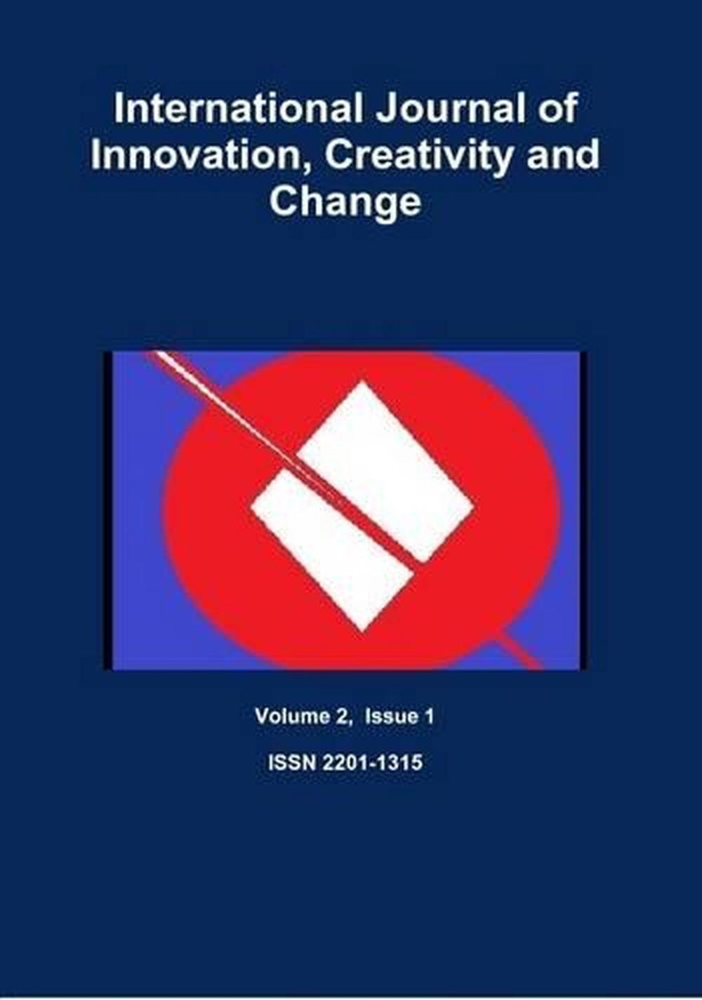 International Journal of Innovation, Creativity and Change by Volume 2 Issue 1 (