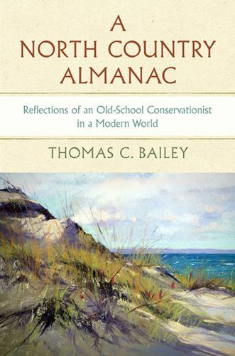 Dave Dempsey Environmental Studies: North Country Almanac : Reflections of an…
