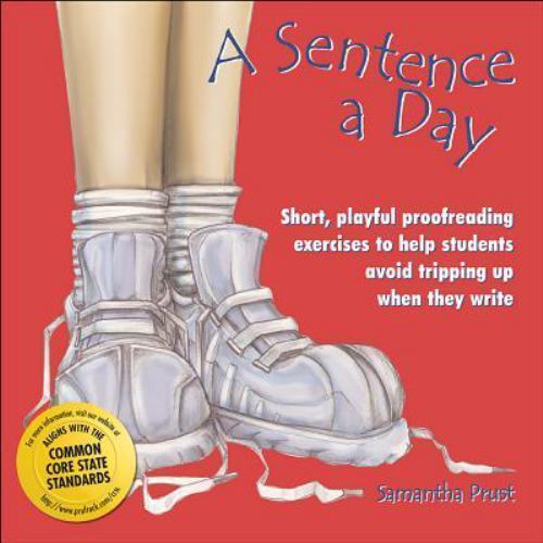 A Sentence a Day: Short, Playful Proofreading Exercises to Help Students…