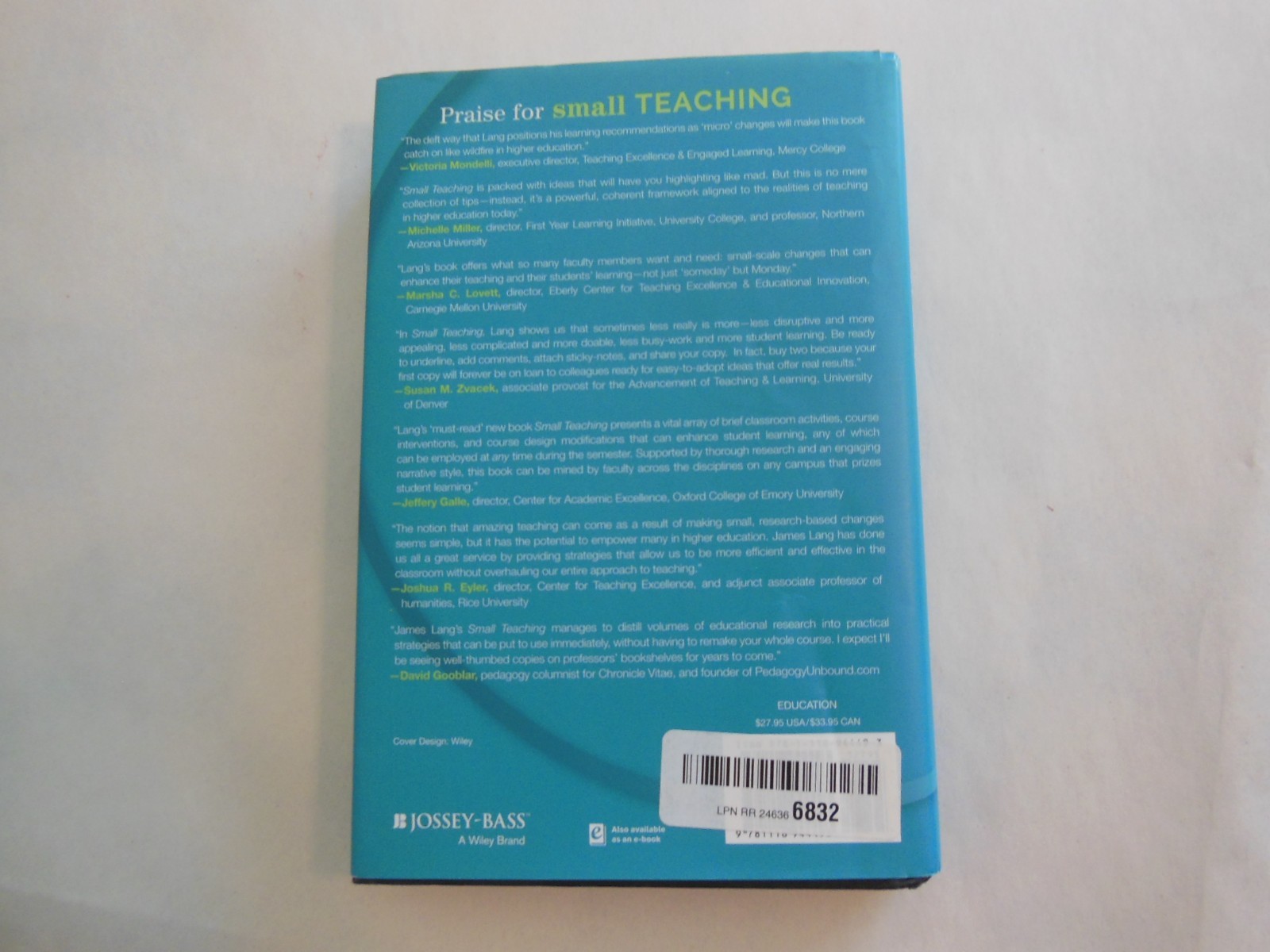 Small Teaching : Everyday Lessons from the Science of Learning by James M. Lang