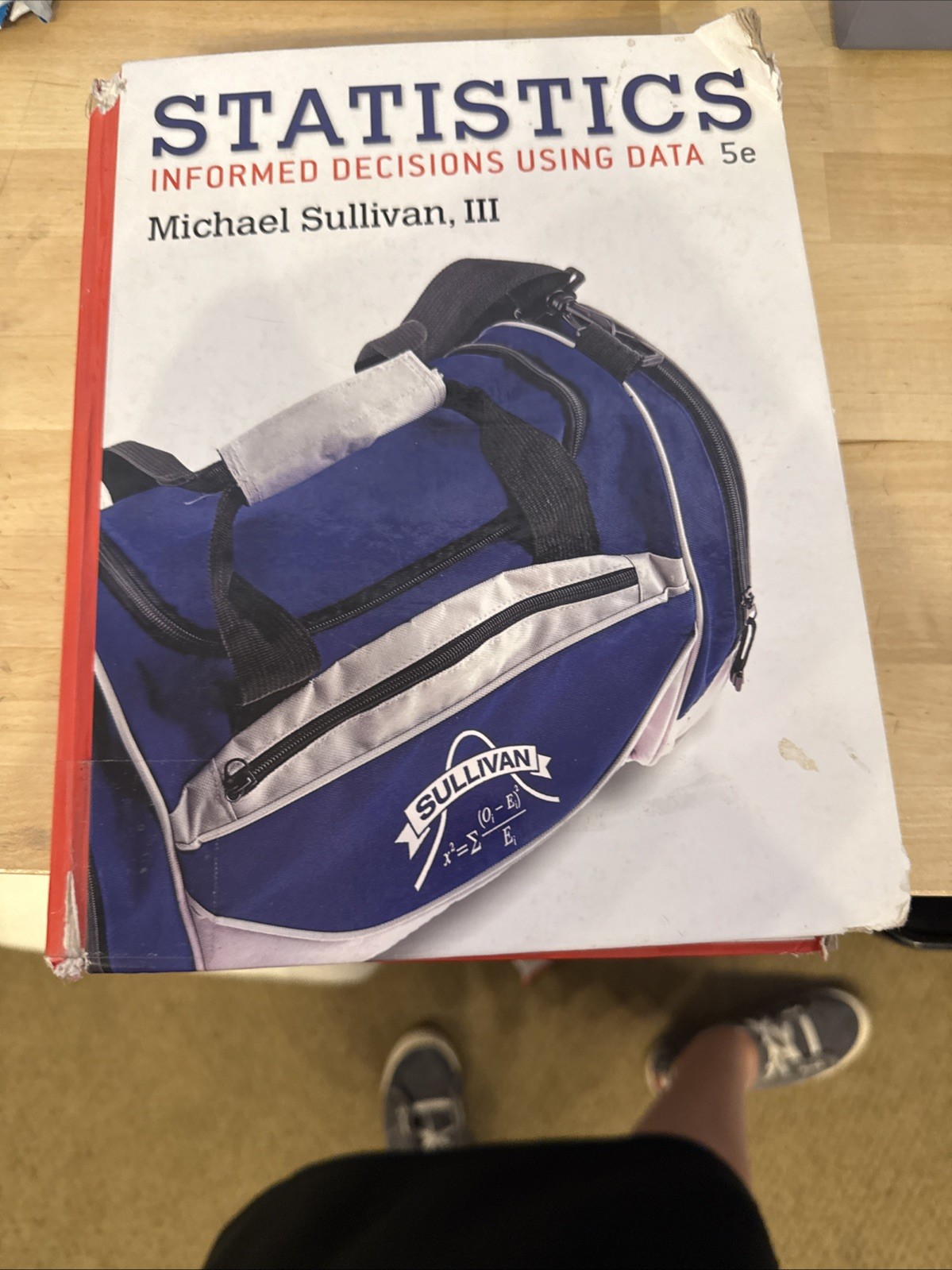 Statistics : Informed Decisions Using Data by Michael Sullivan III (2016,…
