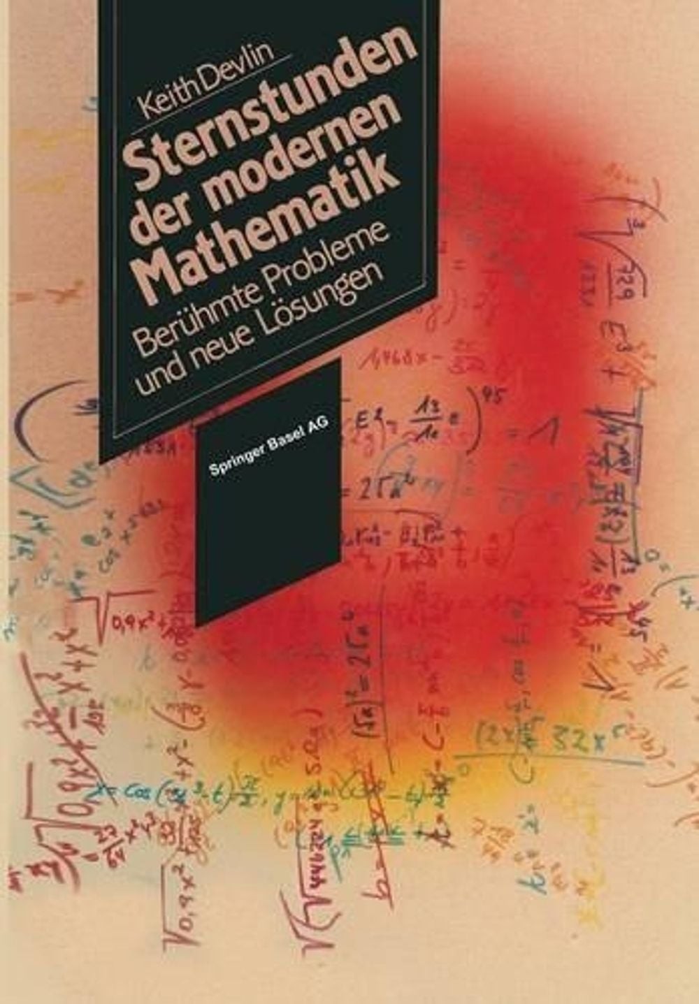 Sternstunden der Modernen Mathematik: Ber?hmte Probleme und neue L?sungen by DEV