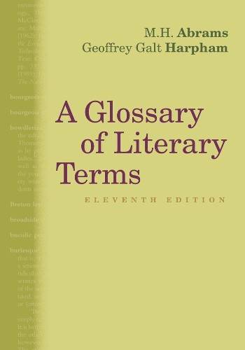 A Glossary of Literary Terms by M.H. Abrams, Geoffrey Harpham – 9781285465067