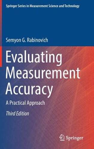Evaluating Measurement Accuracy: A Practical Approach by Semyon G Rabinovich