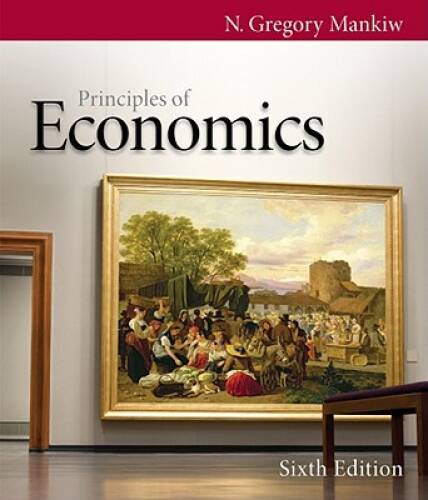 Principles of Economics (Mankiws Principles of Economics) – Hardcover – GOOD