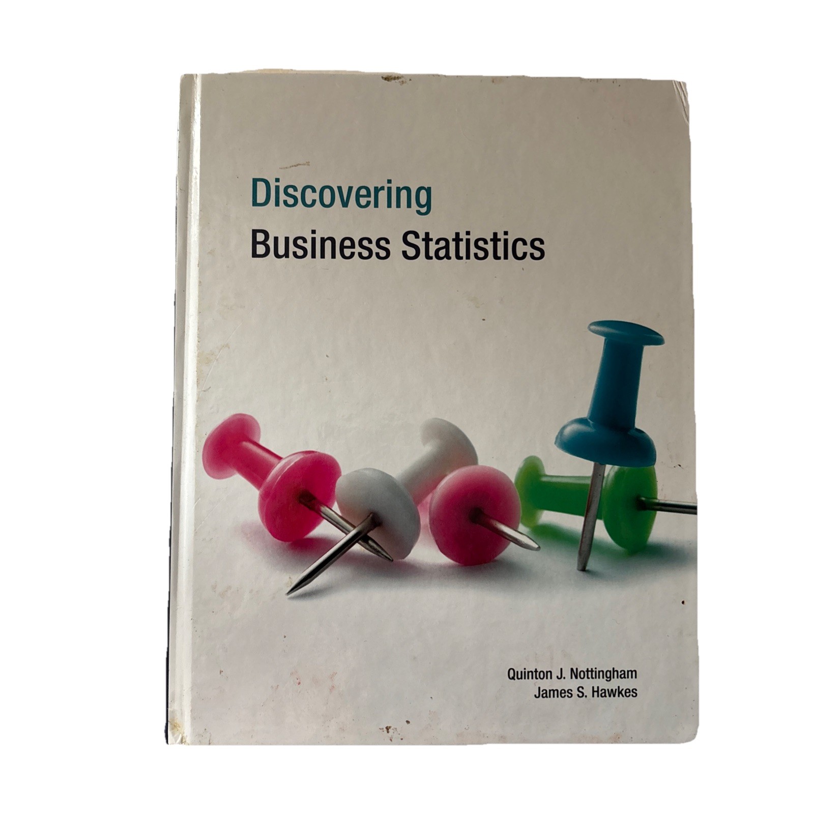 Discovering Business Statistics Textbook – Hardcover – VERY GOOD
