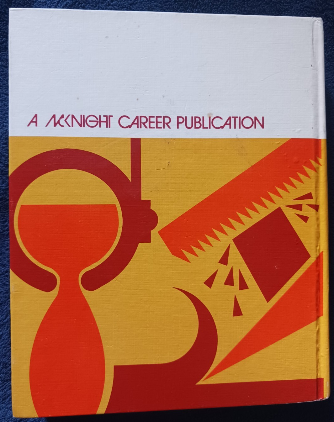 Metalwork: Technology and Practice – Ludwig, McCarthy, Repp – 1975 Hardcover ED