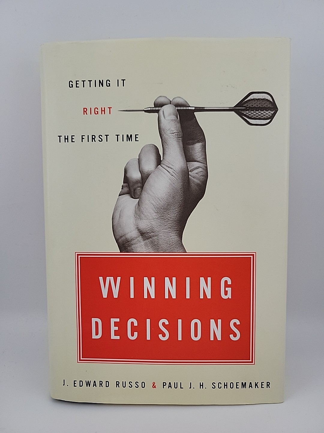 Winning Decisions: Getting It Right the First Time-J. Edward Russo (1st Edition)