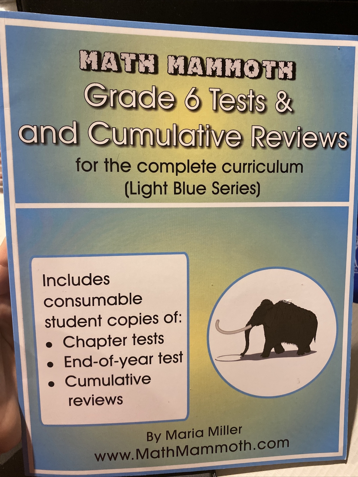 Math Mammoth – Grade 6 Tests & Cumulative Reviews (Light Blue Series)