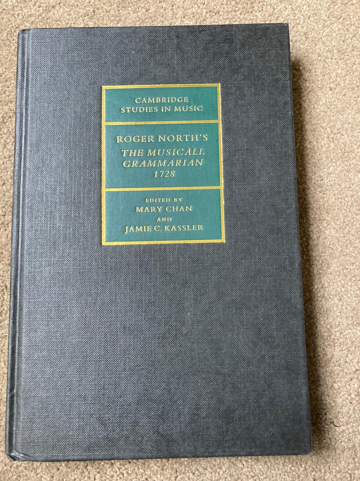 Roger North’s The Musicall Grammarian 1728 by Roger North (Hardcover, 1990)