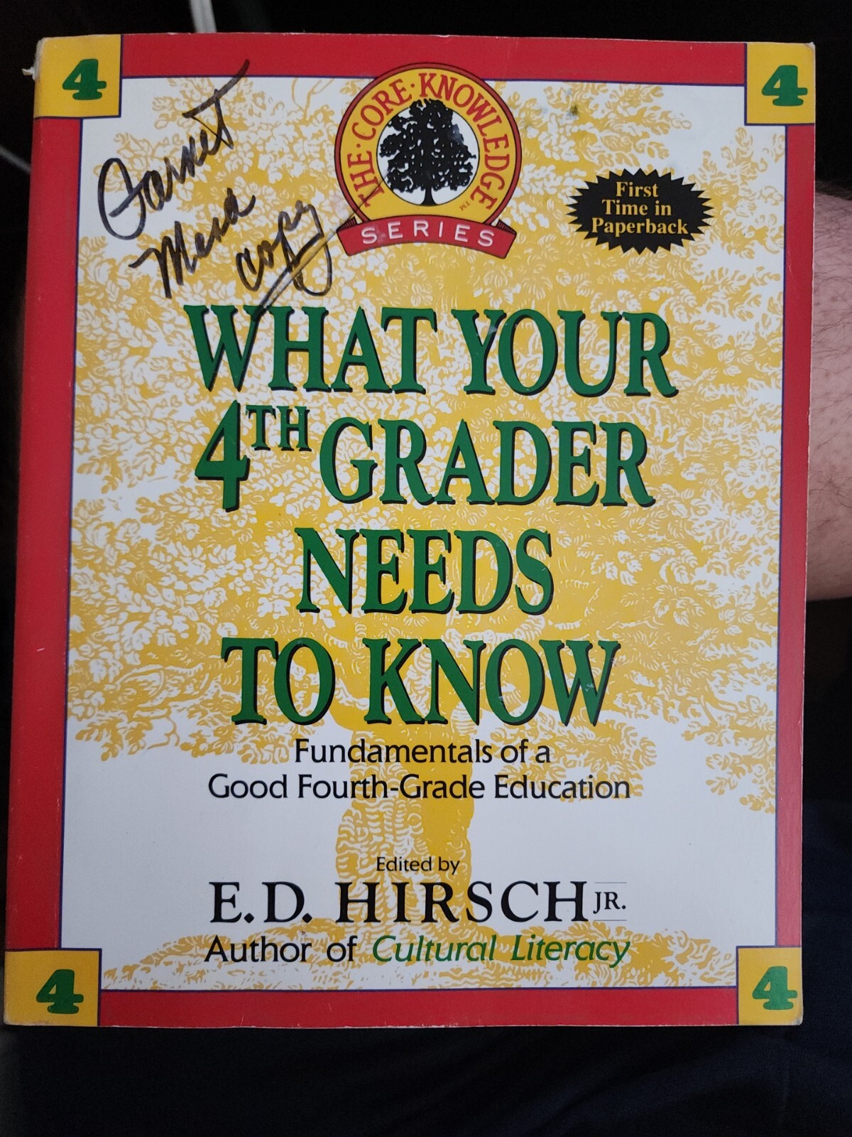 Core Knowledge Ser.: What Your Fourth Grader Needs to Know : Fundamentals of…