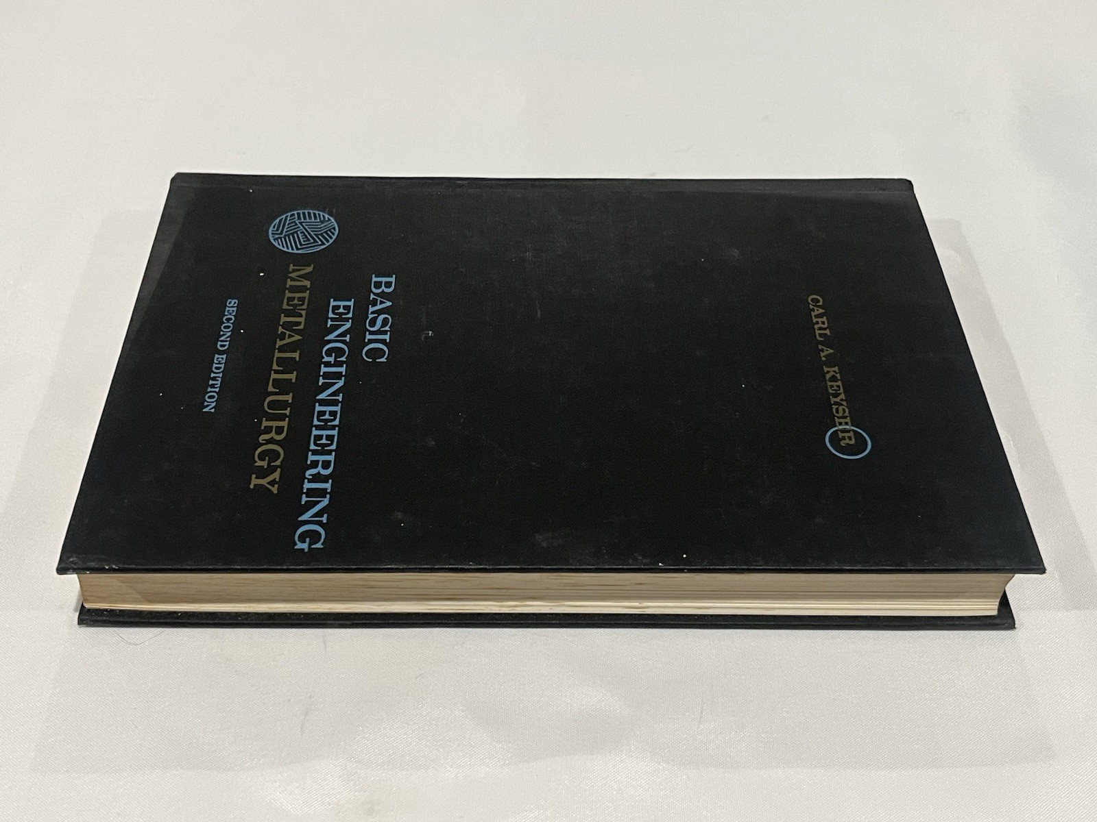 Basic Engineering Metallurgy – Carl Keyser Hardcover 1959 2nd Edition Prentice