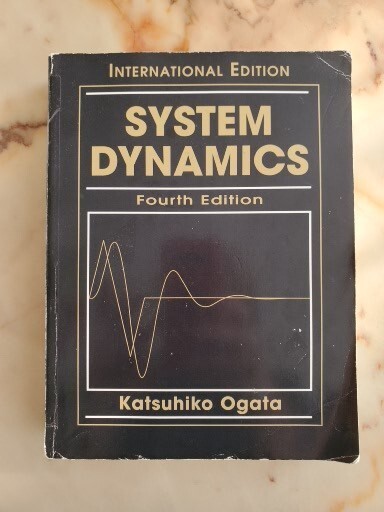 System Dynamics, 4rth Edition, Katsuhiko Ogata, College Textbooks used